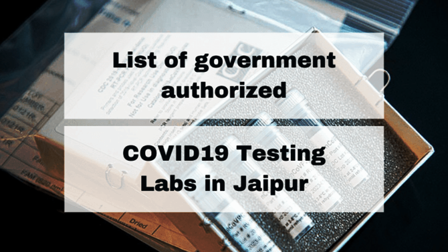 List of Covid 19 Testing Labs in Jaipur