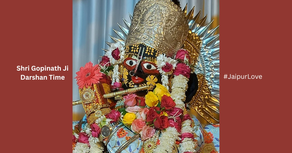 Gopinath Ji Darshan Time (Updated)