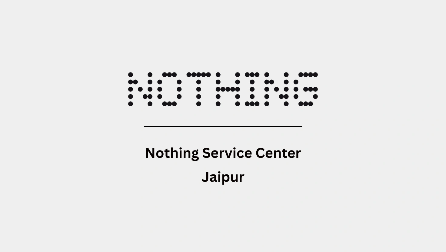Nothing Service Center Jaipur – Address, Contact Number and Timings