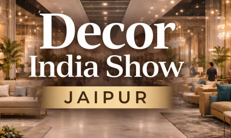 Decor India Show - JaipurLove