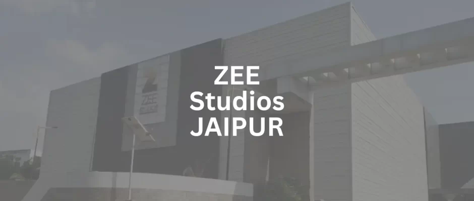 ZEE Studios Jaipur - JaipurLove